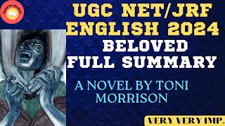 Beloved by Toni Morrison full Summary  Important writers for net english 2024 ugcnet2024 [upl. by Euseibbob]