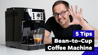 5 Tips For Better Coffee With Automatic Espresso Machine feat DeLonghi Magnifica S [upl. by Iborian]