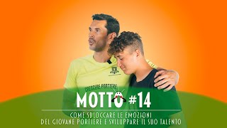 Il Motto del Leader 14  Sbloccare le emozioni del giovane portiere e sviluppare il suo talento [upl. by Sirdi940]