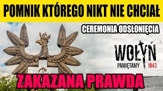 Ten pomnik czekał na tą chwilę 7 lat CEREMONIA ODŁONIĘCIA POMNIKA OFIAR RZEZI WOŁYŃSKIEJ [upl. by Louanna]