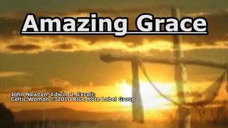 Amazing Grace  Celtic Woman  Lyrics [upl. by Wj]