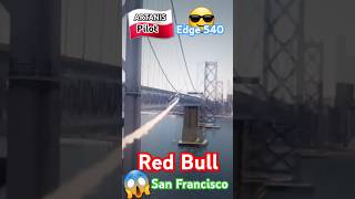 🛬🔥Polski Pilot Artanis rozwalił system szalony przelot przez San Francisco USA Red Bull EDGE shorts [upl. by Seugirdor]