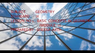 Standard IX  Subject Geometry  Topic Chapt 1 Basic concepts in Geometry  module 2 [upl. by Trakas]