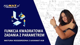 Funkcja kwadratowa  zadania z parametrem [upl. by Grishilde641]