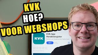 KVK voor webshops dit moet je weten Kamer van Koophandel TIPS [upl. by Gatian815]