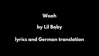 Lil Baby  Woah lyrics and german translation [upl. by Hgielanna]