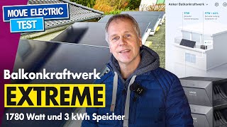 Balkonkraftwerk extrem 1780 Wp mit 3 kWh Speicher im Test  Anker SOLIX Solarbank Dual System [upl. by Beker695]