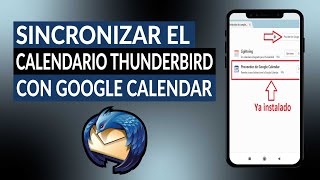 Cómo sincronizar el calendario MOZILLA THUNDERBIRD con GOOGLE CALENDAR [upl. by Husein]