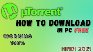 How to Download and Install uTorrent in Windows 10  download uTorrent 2021  In HIndi [upl. by Alamak]