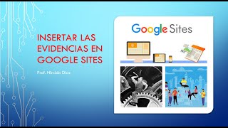 Insertar las evidencias en Google sites [upl. by Nidorf]