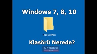 Windows 10 11 Program Data Klasörü Yok Nerede Nasıl Açılır [upl. by Erolyat]