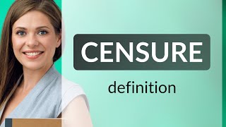 Censure — meaning of CENSURE [upl. by Smukler269]