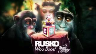 Rusko  Woo Boost Dirt Monkey Remix [upl. by Ixela287]