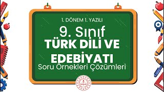 9 Sınıf Türk Dili ve Edebiyatı 1 Dönem 1 Yazılı Soru Örnekleri Çözümleri [upl. by Gnilrac321]