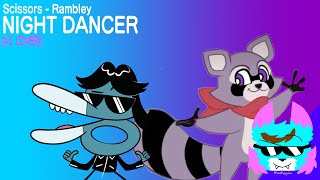 Scissors  Night Dancer Ft Rambley Raccoon AI Cover [upl. by Manus4]