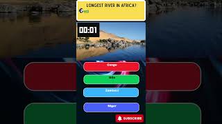 Longest river in Africa Nile Africa trivia [upl. by Egoreg]