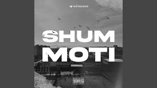 Shum Moti [upl. by Asoramla]