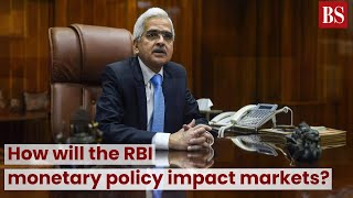 How will the RBI monetary policy impact markets TMS [upl. by Nyrok]