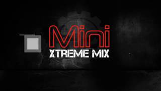 Mini Xtreme Mix  Scheme Parts [upl. by Arriek546]