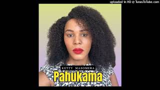 Ketty Masomera Pahukama  New Release 2024 [upl. by Annek286]