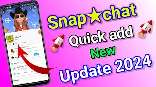 Snap★chat Update today  উরাধুরা Q Add করুন  how to create Snapchat account 2024 [upl. by Notnil]