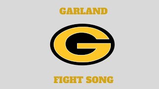 Garland High School Fight Song [upl. by Nomael421]