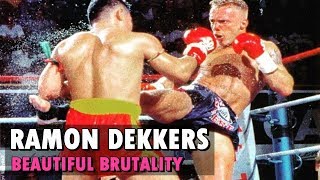 Ramon Dekkers  Beautiful Brutality Knockouts amp Highlights  Muay Thai [upl. by Anig966]