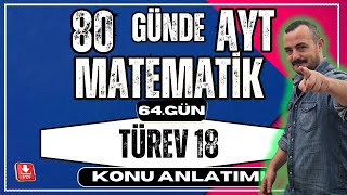 🟥 TÜREV 18 ✅ Artan Azalan Fonksiyon İncelemesi  80 Günde AYT Matematik  AYT Matematik Kampı [upl. by Metah]