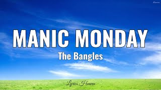 The Bangles  Manic Monday Lyrics [upl. by Ordnassela]