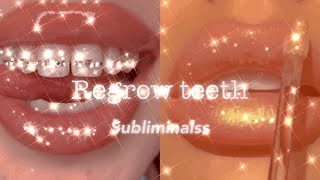 Regrow teeth subliminalRequested Music version 🎶 [upl. by Rodenhouse]