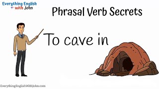 To Cave In Learn Phrasal Verbs Through Stories English Practice Time [upl. by Gaspard]