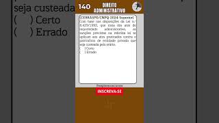 📙 DIREITO ADMINISTRATIVO PARA CONCURSOS  QUESTÃO 140 shorts concurso concursos direito [upl. by Notsgnik]