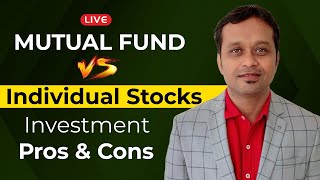 Mutual Funds vs Individual Stocks Which is the Better Investment Option [upl. by Hayouqes]