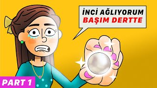 İnci Ağlıyorum Part 1 [upl. by Ericka]