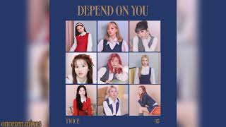 TWICE  DEPEND ON YOU Official Instrumental97 [upl. by Nuahsor58]