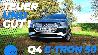 TOP Qualität aber auch TEUER 2022 Audi Q4 etron 50 im Test amp Fahrbericht [upl. by Eiramanna]