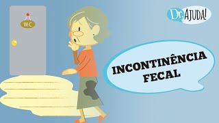 INCONTINÊNCIA FECAL OU ESCAPE DE FEZES O QUE PODE SER O QUE FAZER [upl. by Alyam]