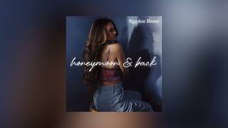 Kaylee Rose  Honeymoon amp Back Official Audio [upl. by Edison894]