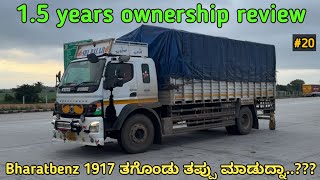 15 years ownership review  20  bharatbenz 1917 ತಗೊಂಡು ತಪ್ಪು ಮಾಡುದ್ನಾ  bharatbenz1917review [upl. by Oiretule]