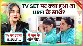 Urfi Javed Gets Emotional Remembering Bad Treatment At TV Set Says quotMujhe bukhar mein bulayaquot [upl. by Killam618]