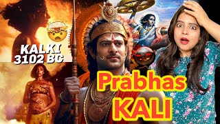 Prabhas  Kali  Kalki 2898 AD Ending Explained  Part 2 Story Prediction  Deeksha Sharma [upl. by Anirrok531]