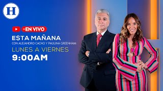 Esta Mañana con Alejandro Cacho y Paulina Greenham  Avanza reforma judicial [upl. by Nehepts]