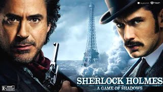 Sherlock Holmes A Game of Shadows 2011 Movie  Action amp Mystery  Full Movie Explanation In English [upl. by Luanni]