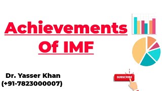 Achievements Of International Monetary Fund IMF [upl. by Feldt]