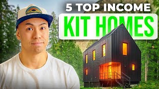 5 Kit Homes that MAKE MORE MONEY than a Regular House [upl. by Acima]