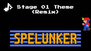 Spelunker  Stage 01 Theme Remix [upl. by Eciral]