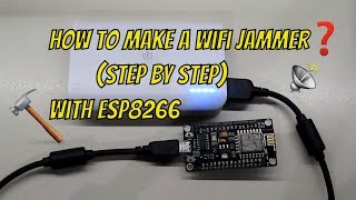 💻 How to make a Jammer wifi with esp8266 step by step English version [upl. by Izak]