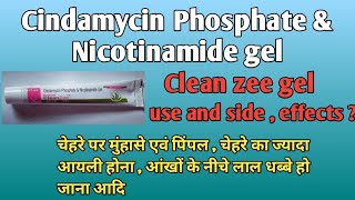 Clindamycin Phosphate amp Nicotinamide Gel  Clean Zee gel  Acne cream  How to use clean zee gel [upl. by Lasser]