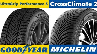 Goodyear UltraGrip Performance 3 vs Michelin CrossClimate 2 [upl. by Greenfield]