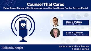 Podcast  ValueBased Care amp Shifting Away from Healthcare FeeforService Model [upl. by Shlomo]